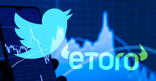 Twitter合作eToro！开放Cashtags交易加密货币、股票等金融资产